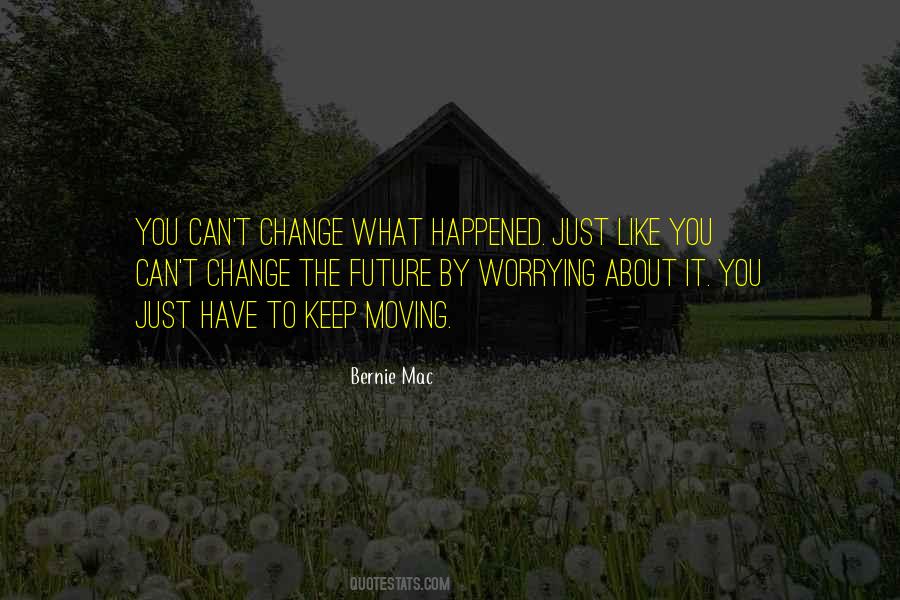 Change The Future Quotes #374400