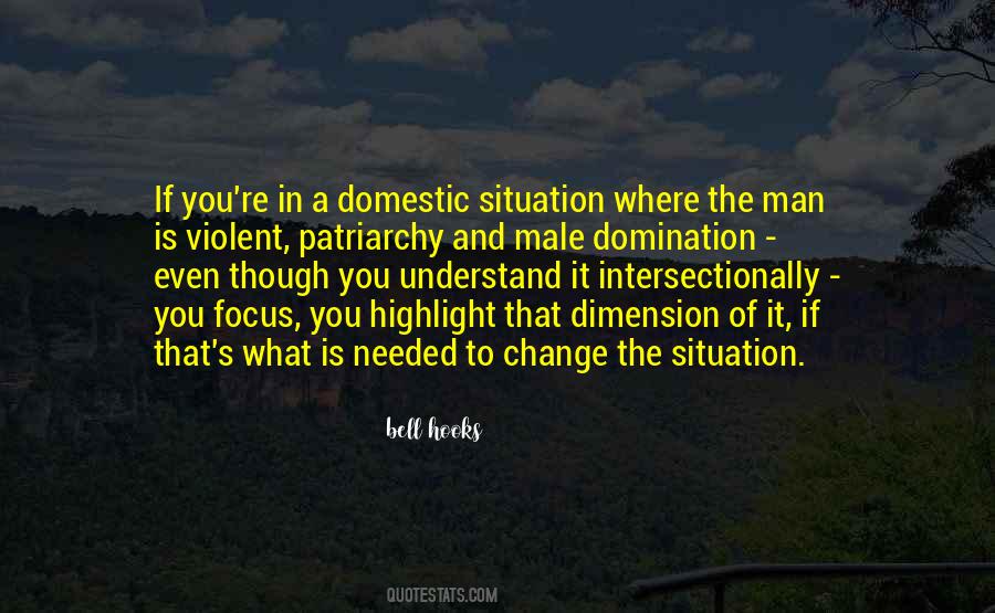 Change The Situation Quotes #1346839