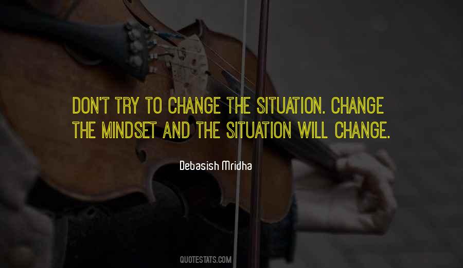 Change The Situation Quotes #1624647