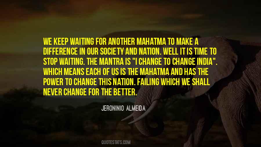 Change The Society Quotes #183498