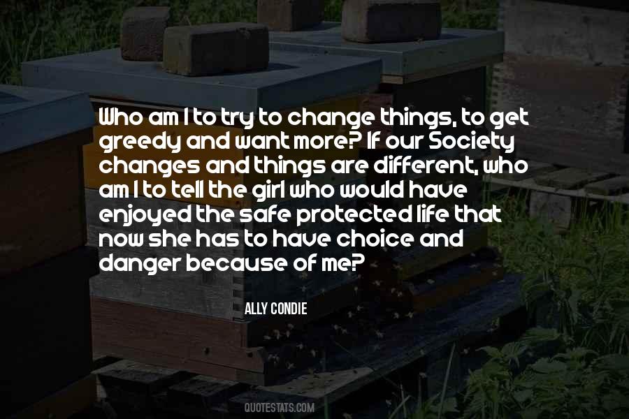 Change The Society Quotes #248401
