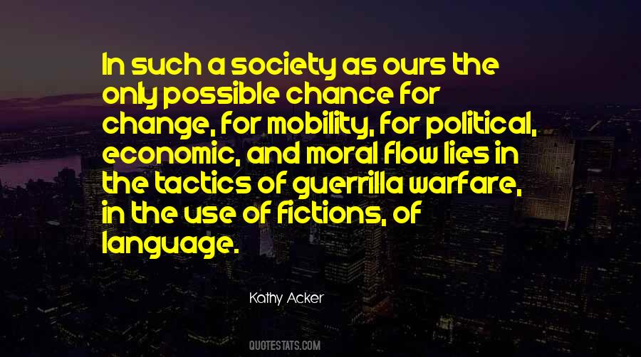 Change The Society Quotes #68652