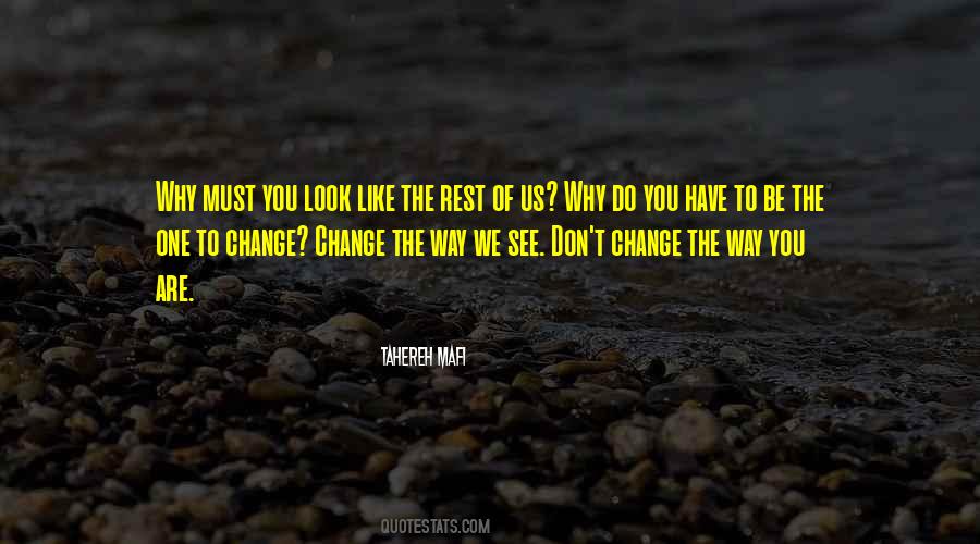 Change The Way You See Quotes #570327