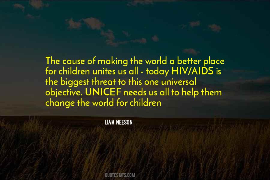 Change The World For The Better Quotes #269111