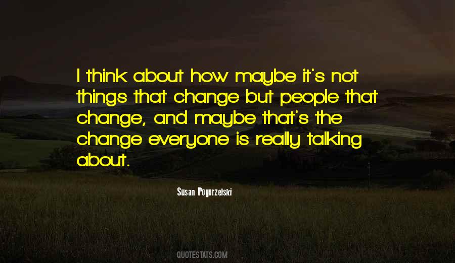 Change Things Up Quotes #1316298