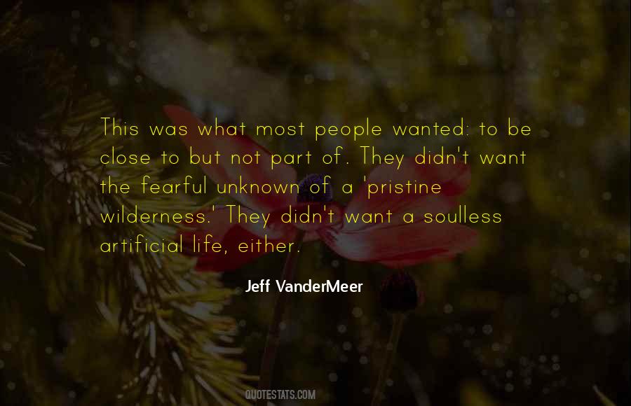 Wilderness Of Life Quotes #1829101
