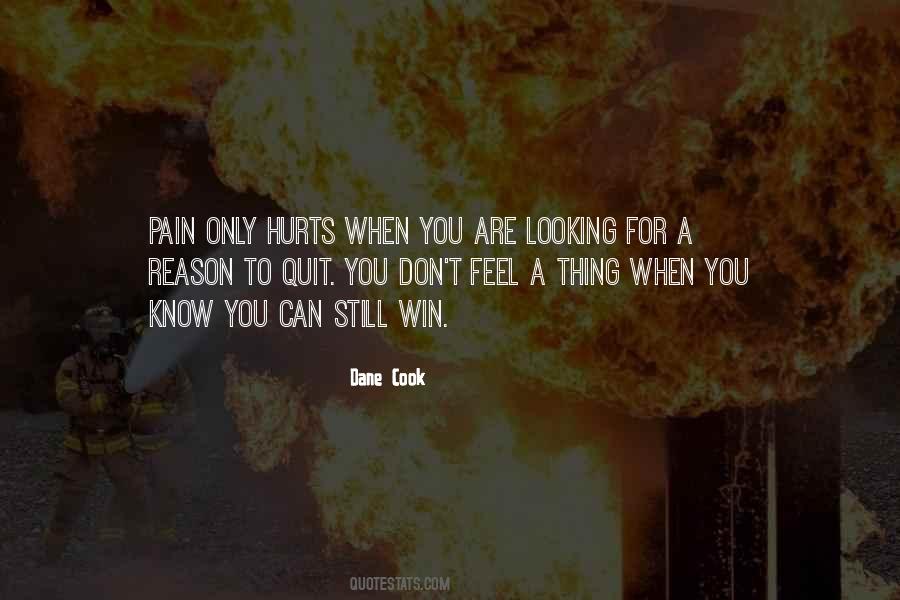 Pain Hurts Quotes #254392