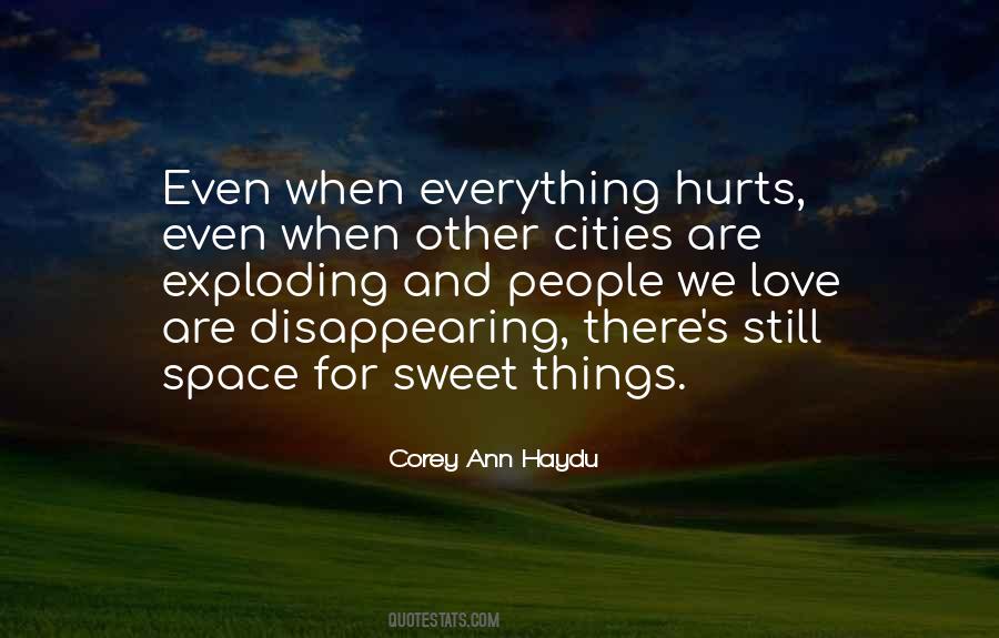 Pain Hurts Quotes #348154