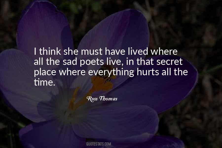 Pain Hurts Quotes #411782