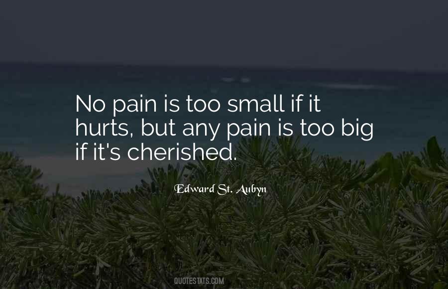 Pain Hurts Quotes #435478