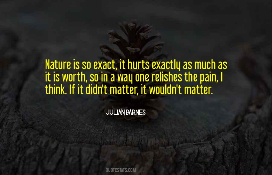Pain Hurts Quotes #636625