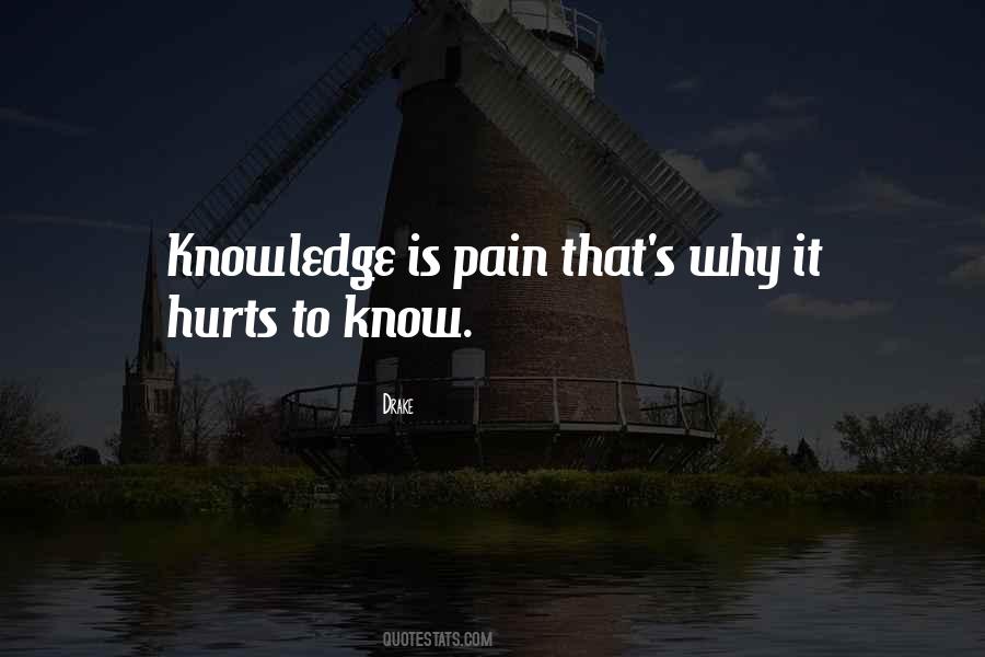 Pain Hurts Quotes #749468