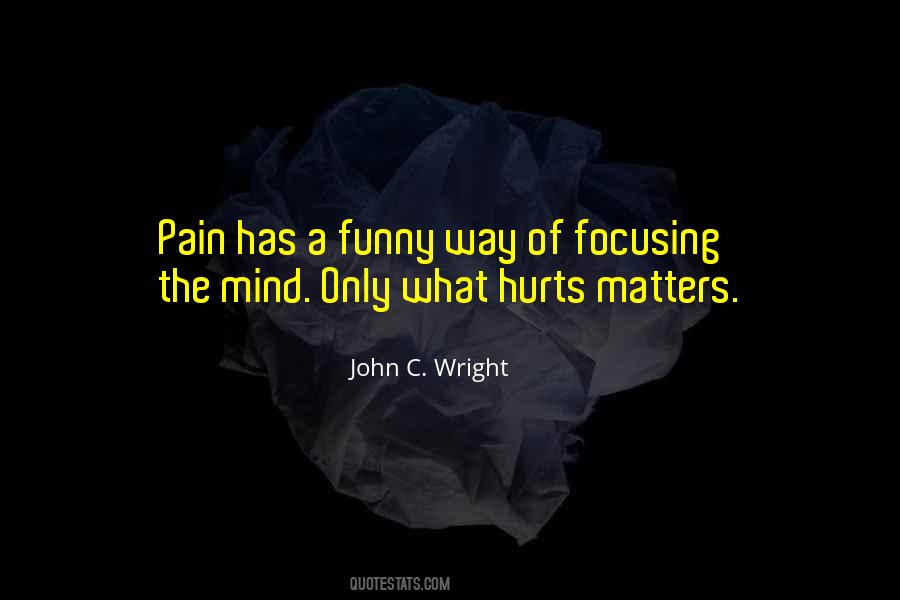 Pain Hurts Quotes #771711