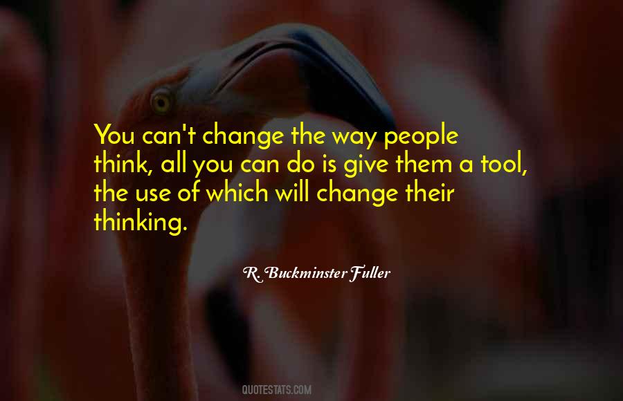 Change Way Of Thinking Quotes #206826