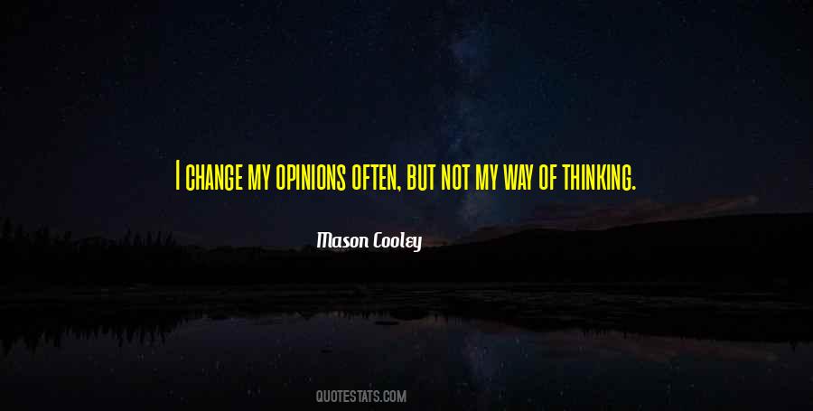 Change Way Of Thinking Quotes #311714