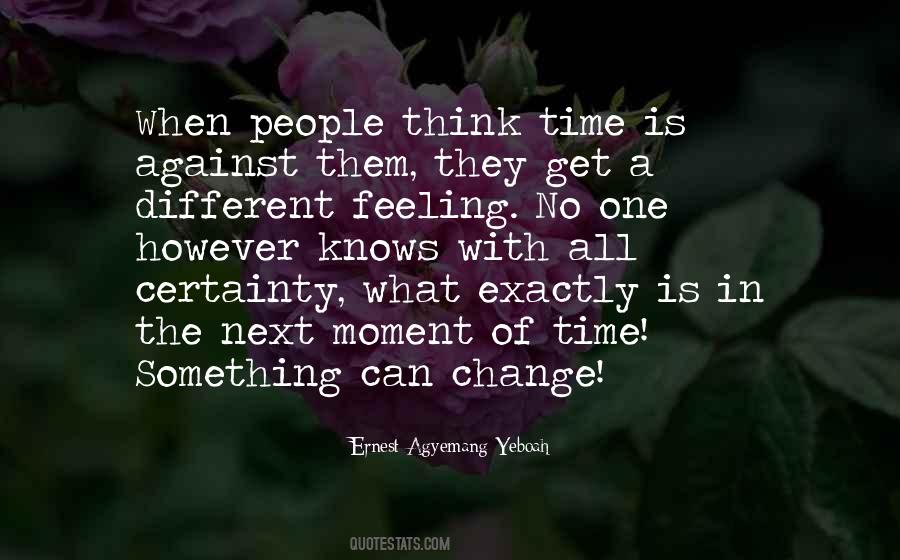 Change With Time Quotes #460721