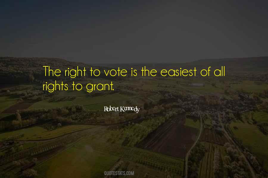 Quotes About The Right To Vote #1505303