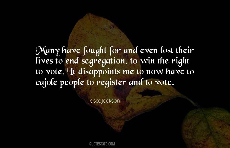Quotes About The Right To Vote #1678906