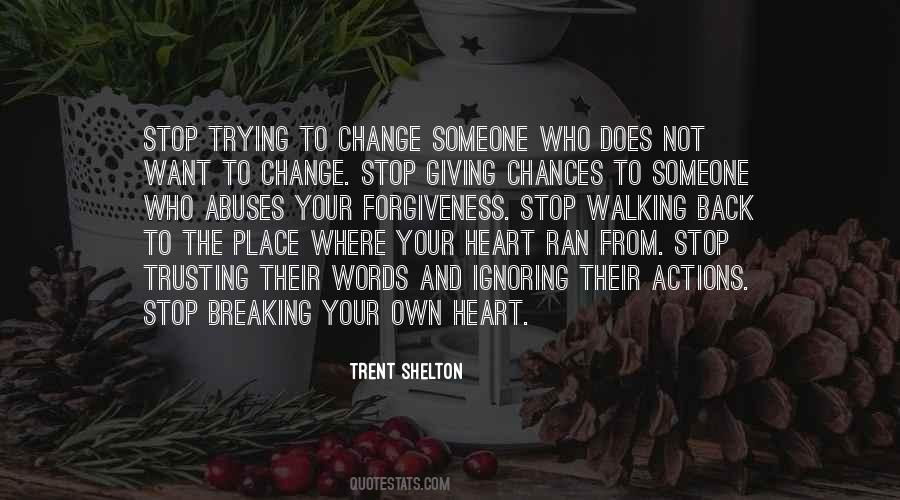 Change Your Heart Quotes #566329