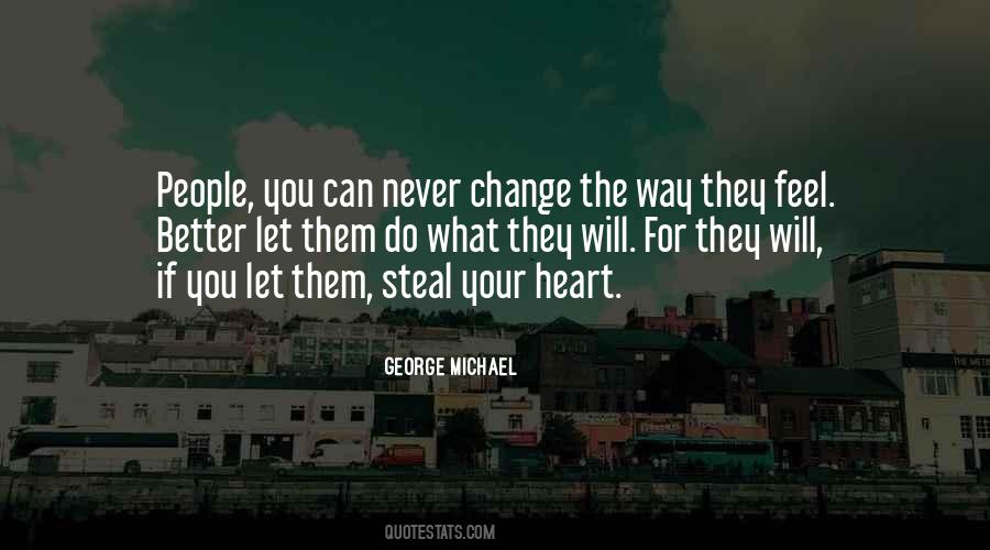 Change Your Heart Quotes #672149