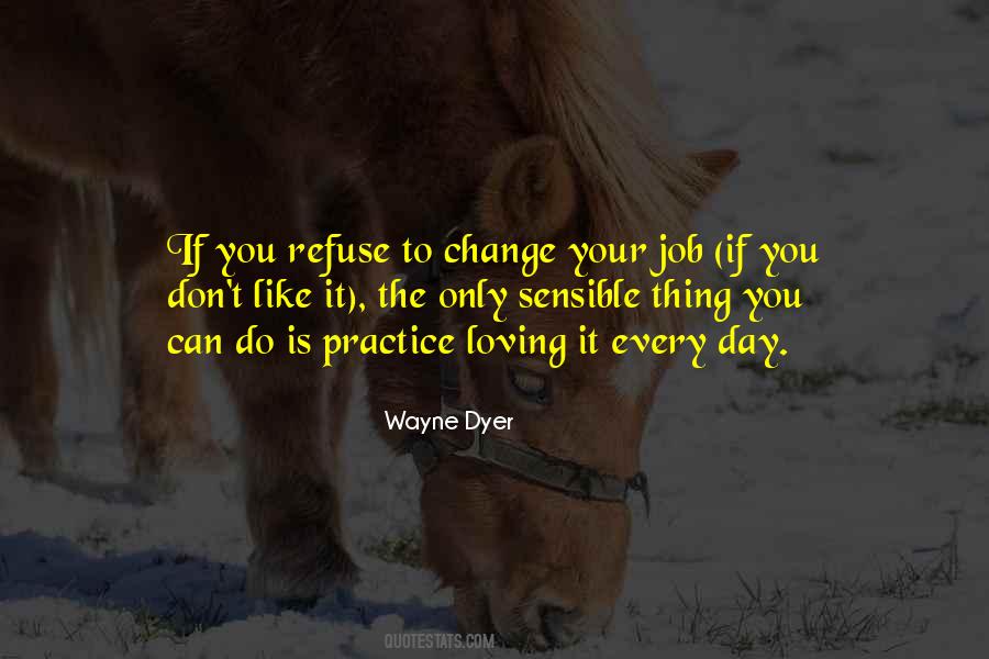 Change Your Job Quotes #862623