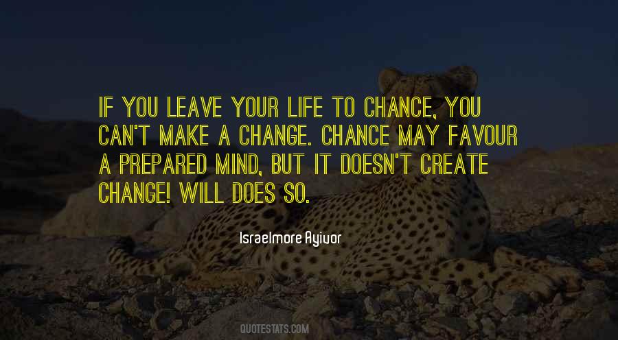 Change Your Mind Change Your Life Quotes #1077392