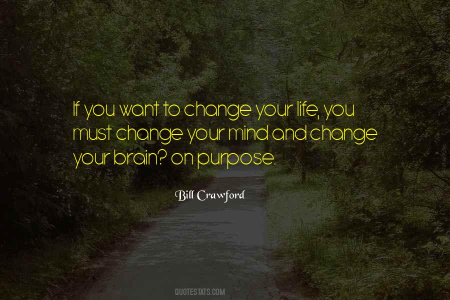 Change Your Mind Change Your Life Quotes #1375772