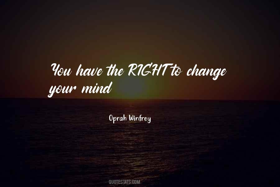 Change Your Mind Change Your Life Quotes #826349