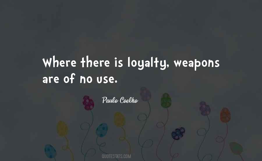 No Loyalty Quotes #1085276