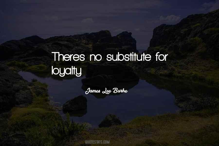 No Loyalty Quotes #826248