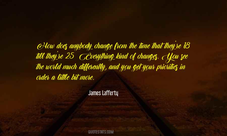 Change Your Priorities Quotes #379487