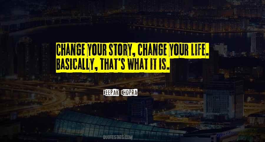 Change Your Story Quotes #373538