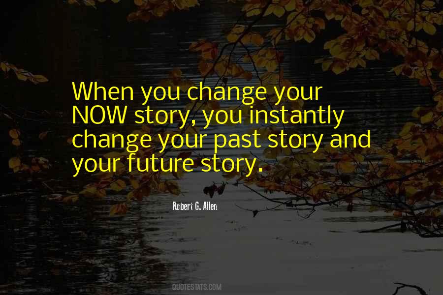 Change Your Story Quotes #987756