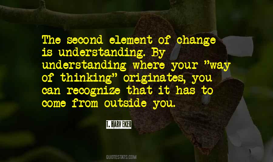 Change Your Way Of Thinking Quotes #474923