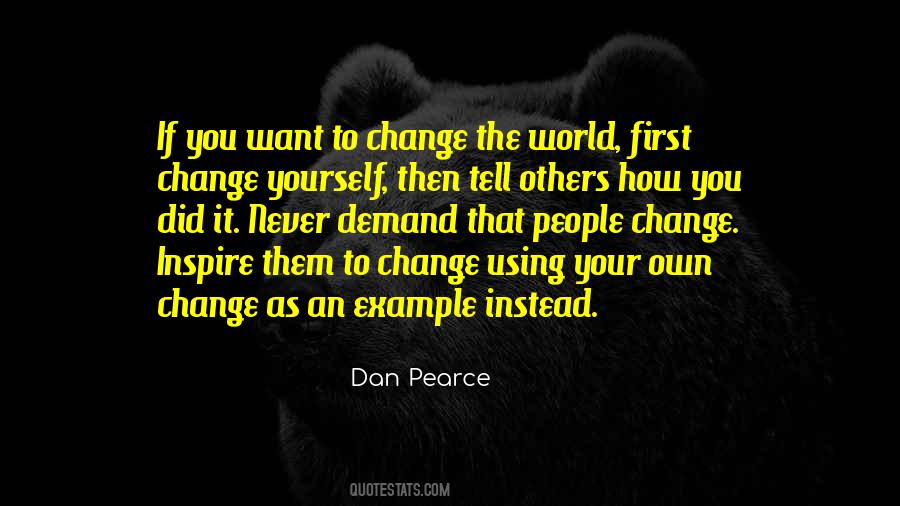 Change Yourself First Quotes #1695332