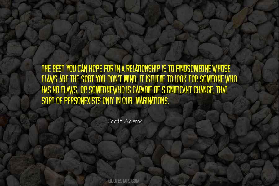 Change Yourself For A Relationship Quotes #236529