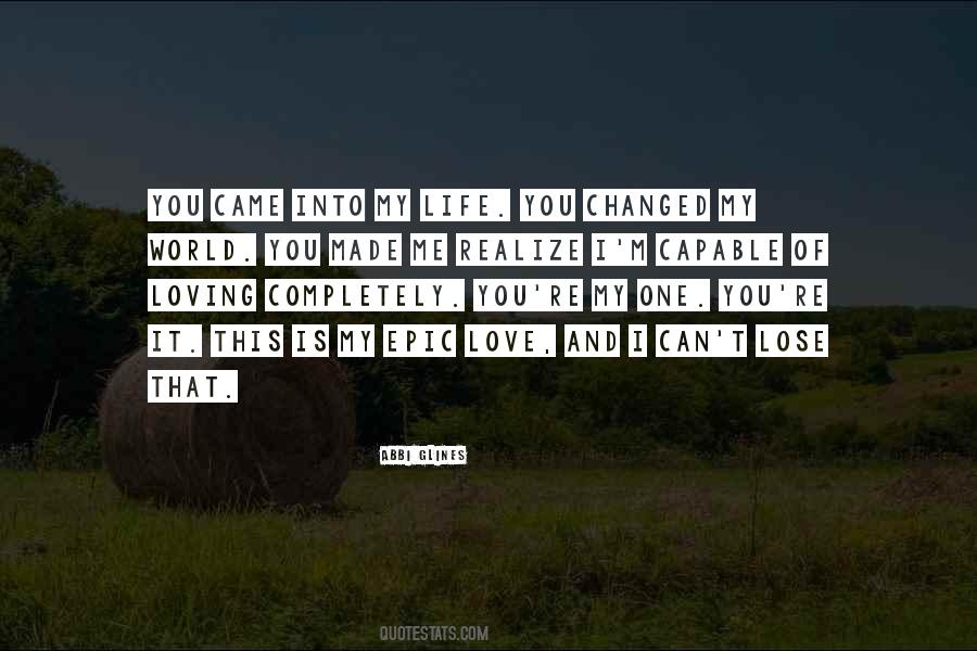 Changed My World Quotes #1644881