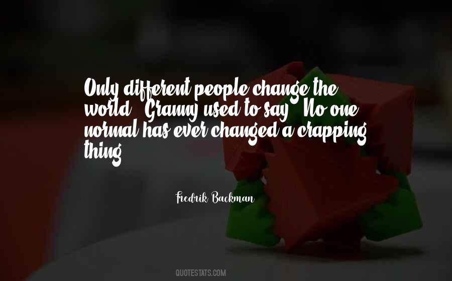Changed My World Quotes #274293