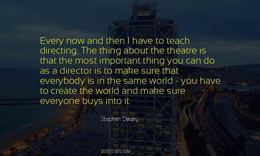 Theatre Director Quotes #1401908