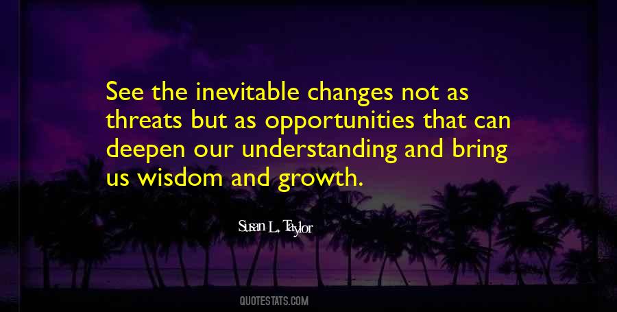 Changes And Opportunities Quotes #1476273