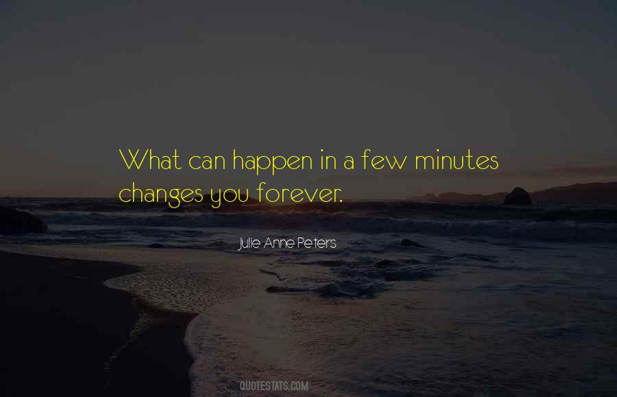 Changes Can Happen Quotes #553033