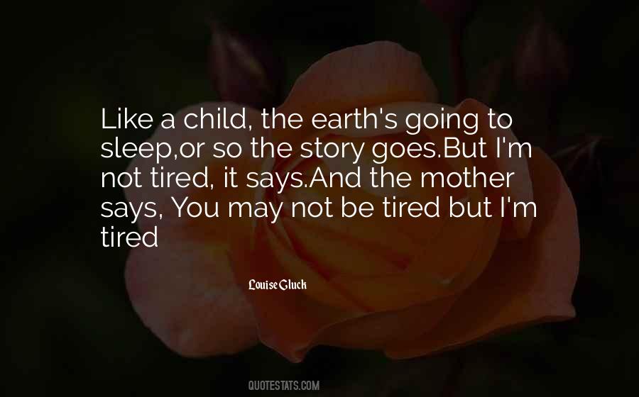 Story Goes Quotes #1060481