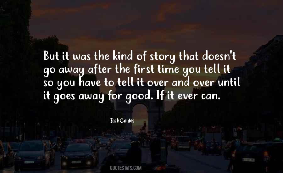 Story Goes Quotes #341425
