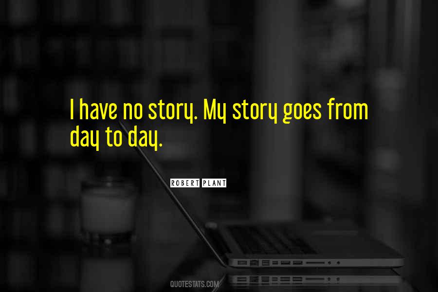 Story Goes Quotes #35264