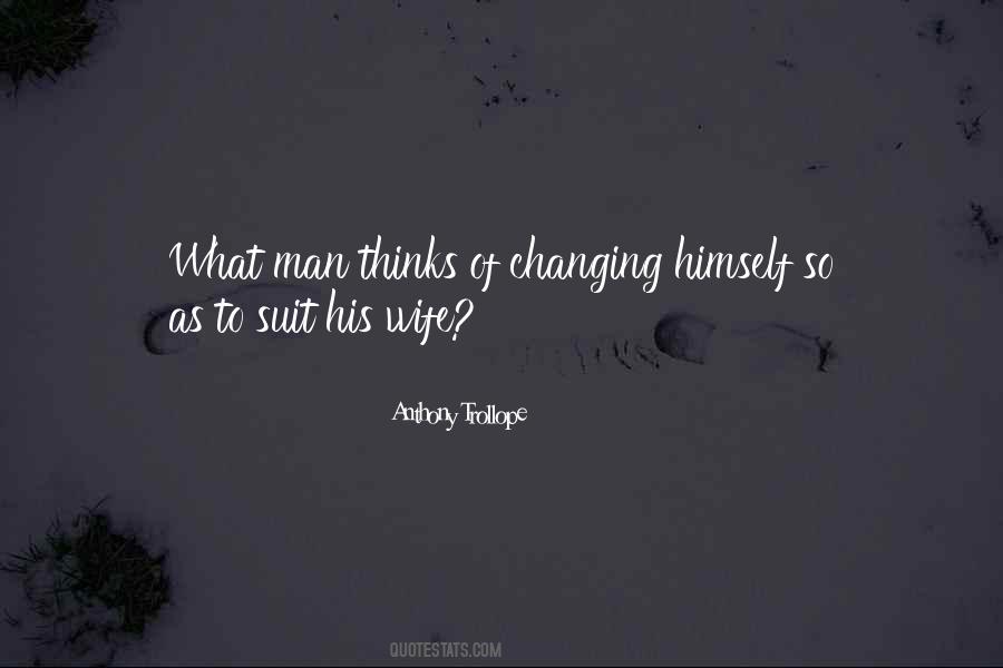 Changing Himself Quotes #1681023