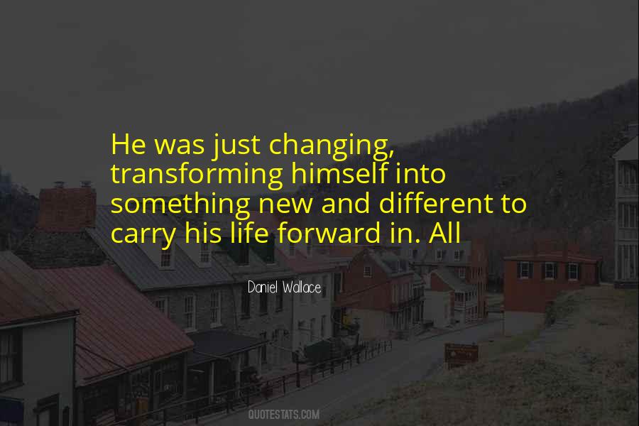 Changing Himself Quotes #1836142