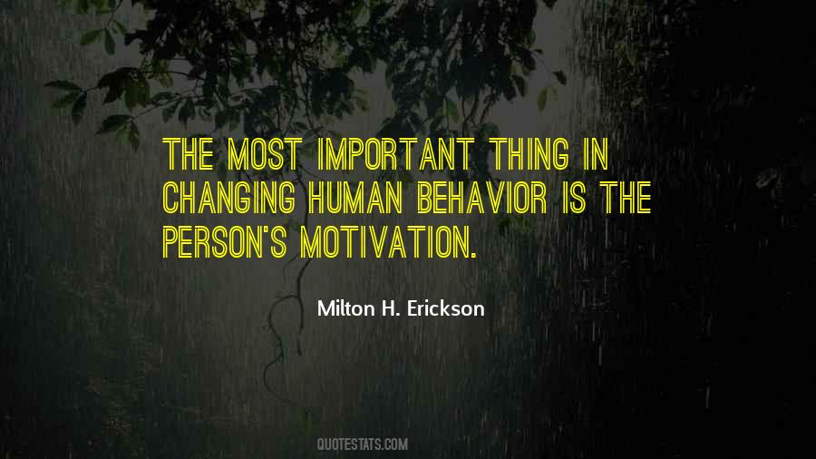 Changing Human Behavior Quotes #263760