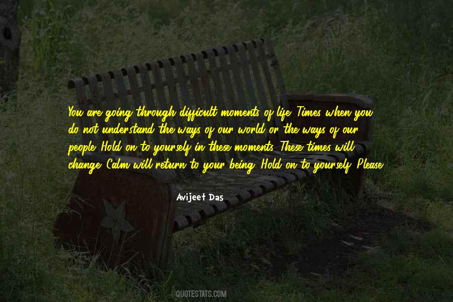 Changing Moments Quotes #1870766