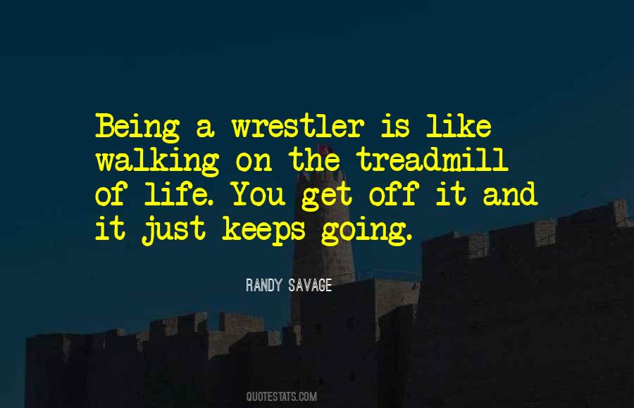 The Treadmill Quotes #1669422