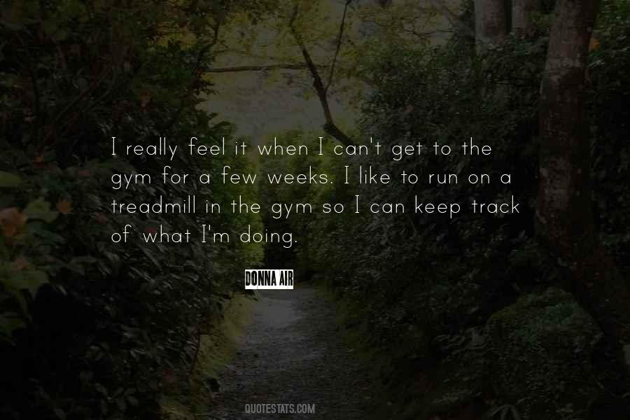 The Treadmill Quotes #411861